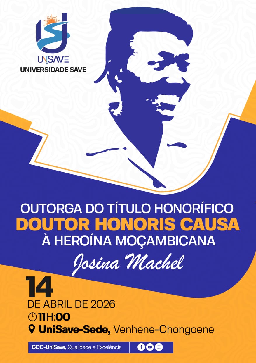 OUTORGA DO TÍTULO HONORÍFICO DOUTOR HONORIS CAUSA À JOSINA ABIATAR MUTHEMBA MACHEL (14.04.2026)