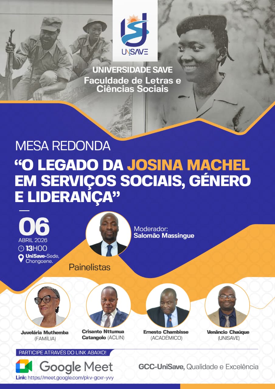 UNISAVE DEBATE LEGADO DE JOSINA MACHEL EM SERVIÇOS SOCIAIS, GÉNERO E LIDERANÇA